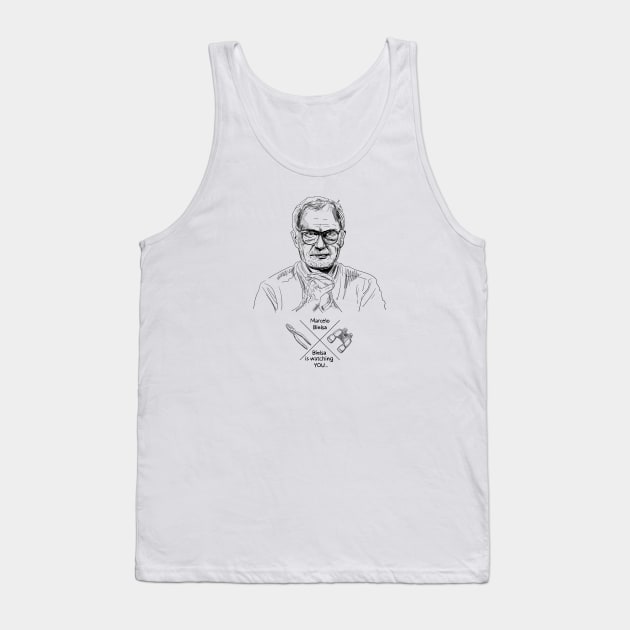 Bielsa is watching YOU Tank Top by Enickma